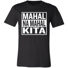 Mahal Na Mahal KIta Unisex Jersey T-Shirt