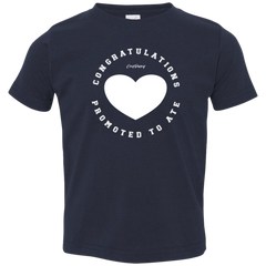 Congratulations Promoted To Ate Toddler Jersey T-Shirt