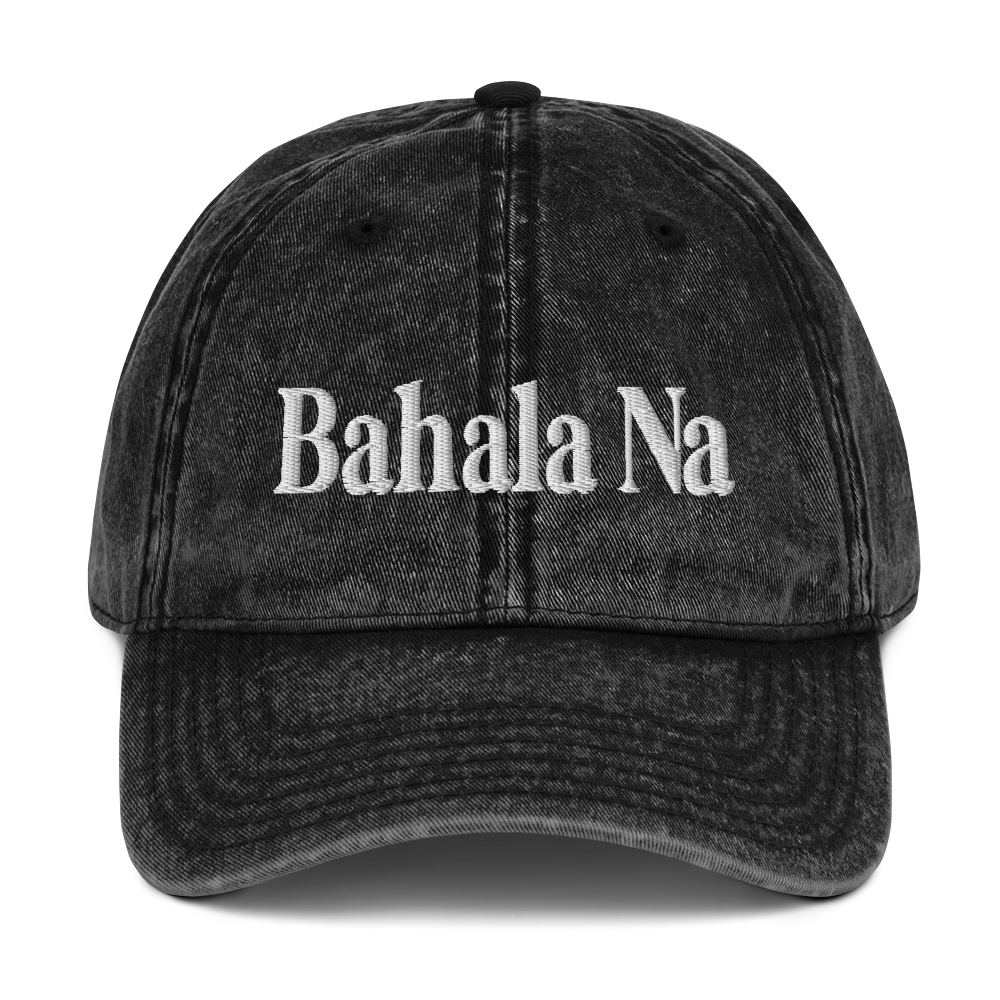 Bahala Na Vintage Cotton Twill Cap