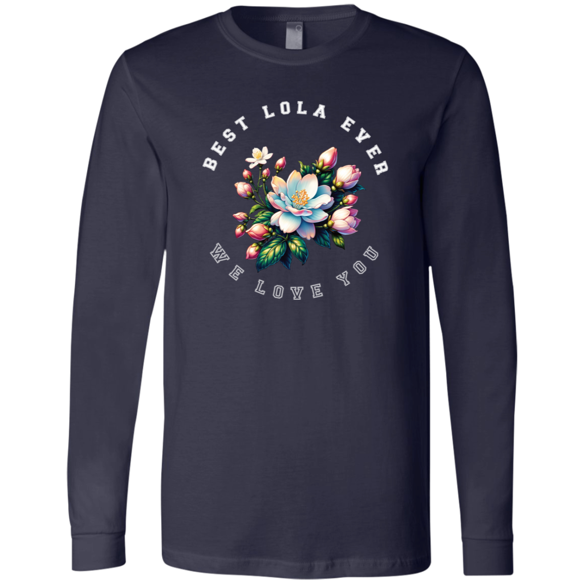 Best Lola Ever Unisex Jersey Long Sleeve T-Shirt