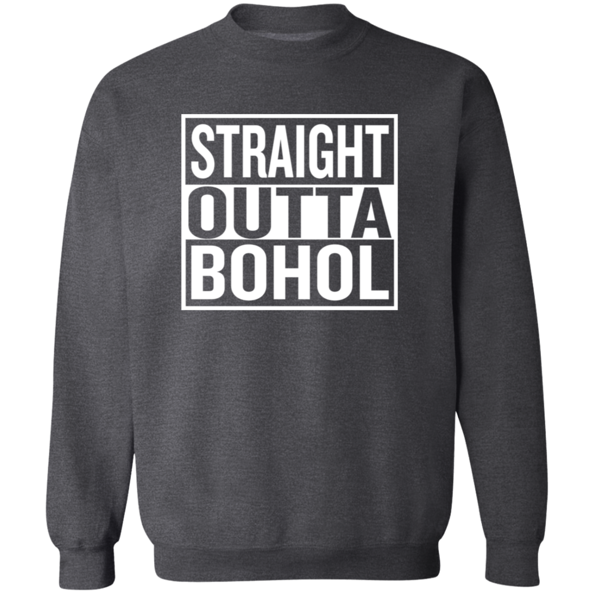 Straight Outta Bohol Unisex Crewneck Pullover Sweatshirt