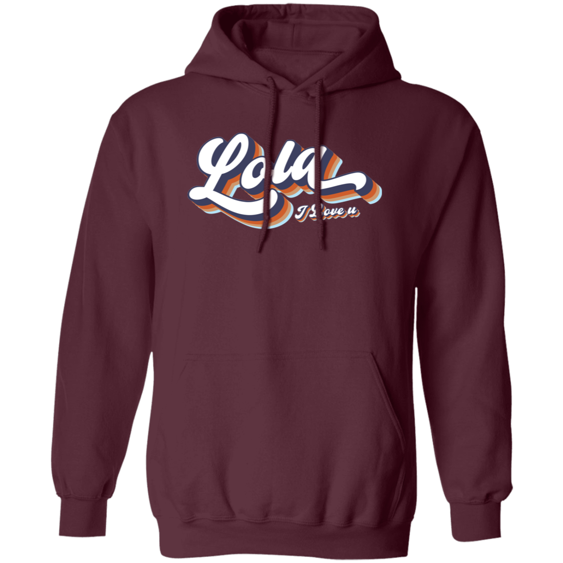 Lola I Love U Unisex Pullover Hoodie