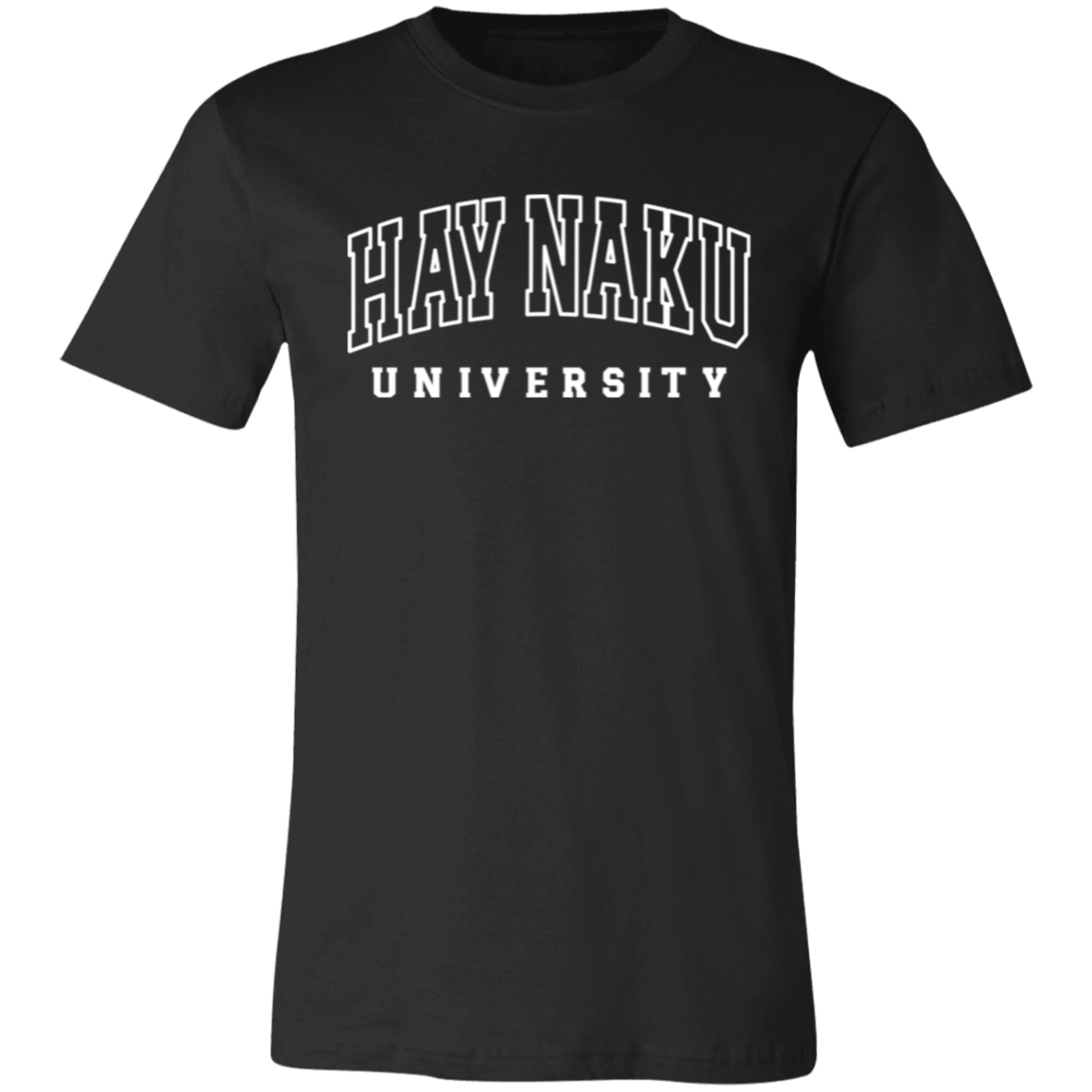 Hay Naku University Law Unisex Jersey T-Shirt