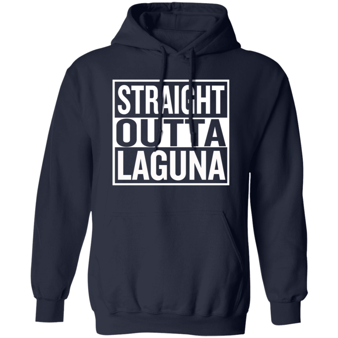 Straight Outta Laguna Unisex Pullover Hoodie