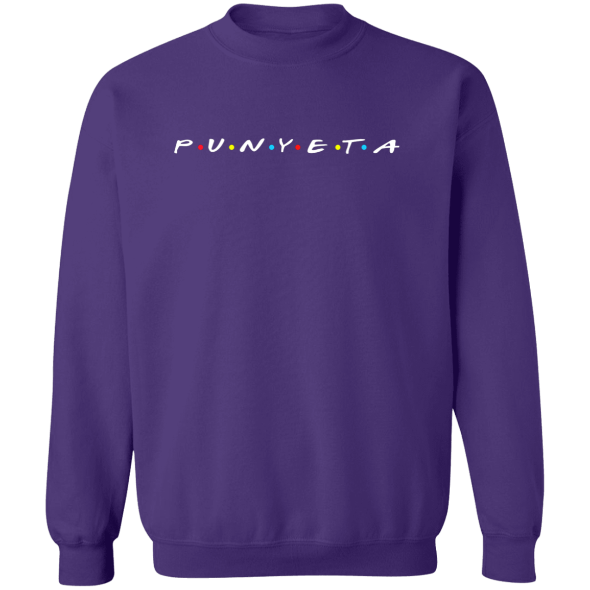 Punyeta Friends Unisex Crewneck Pullover Sweatshirt