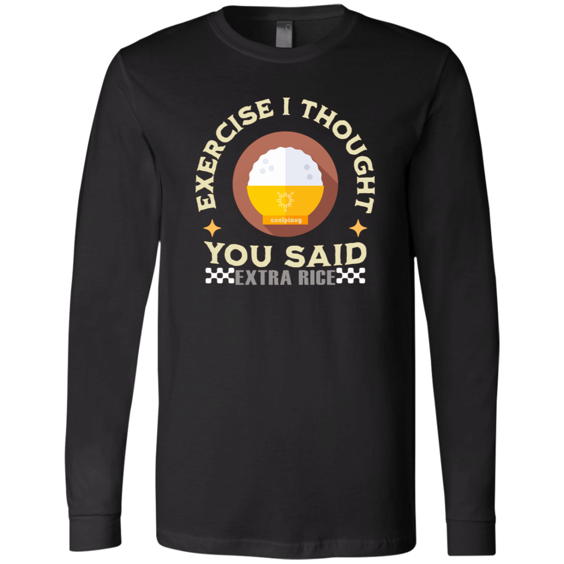 Exercise I Thought You Said Extra Rice Yellow Unisex Jersey Long Sleeve T-Shirt