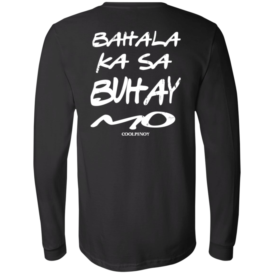 Bahala Ka Sa Buhay Mo Friends Unisex Jersey Long Sleeve T-Shirt