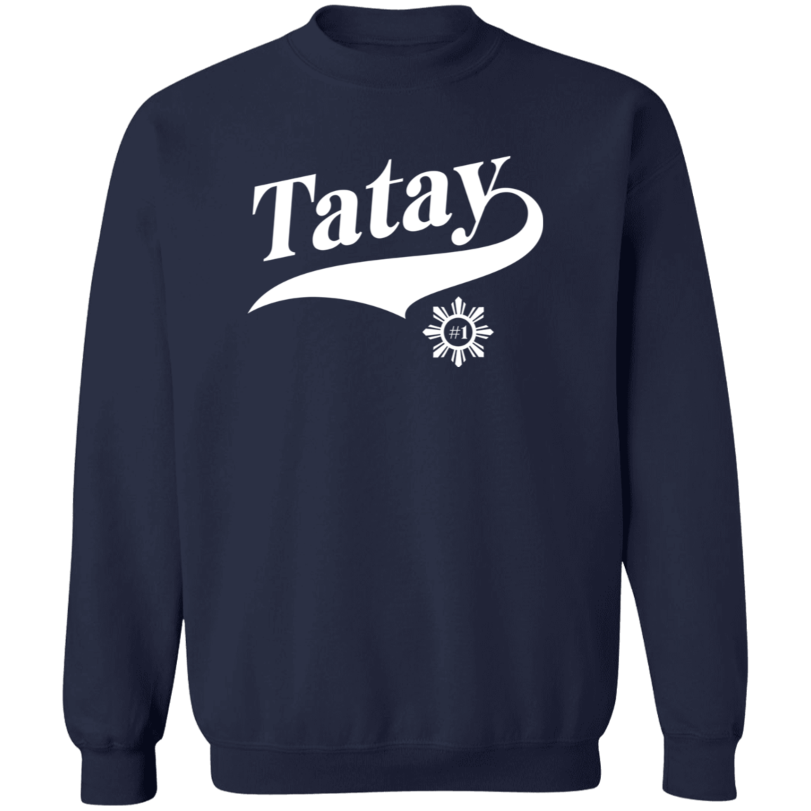 Number One Tatay Unisex Crewneck Pullover Sweatshirt