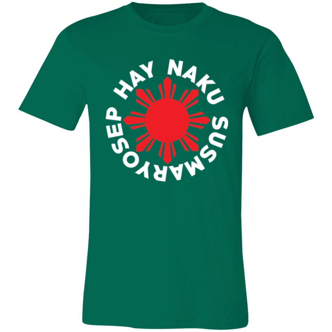 Hay Naku Susmaryosep Red Sun Unisex Jersey T-Shirt