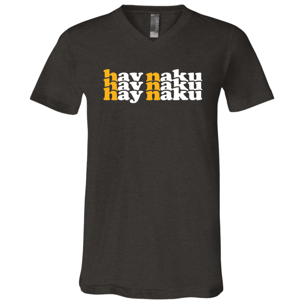 Hay Naku in Triple Unisex Jersey V-Neck T-Shirt