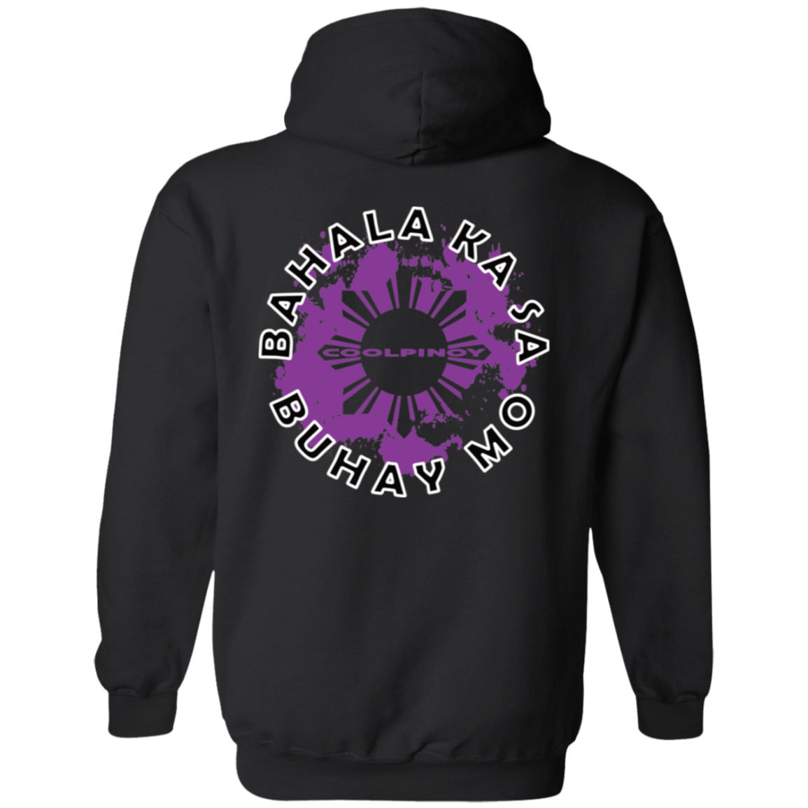 Bahala Ka Sa Buhay Mo Purple Splash Unisex Pullover Hoodie