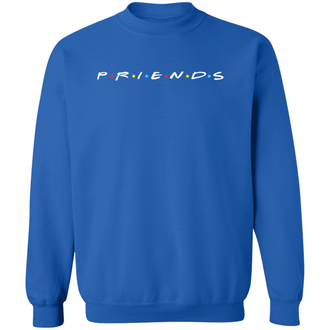 Priends Unisex Crewneck Pullover Sweatshirt