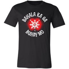 Bahala Ka Sa Buhay Mo Star Unisex Jersey T-Shirt