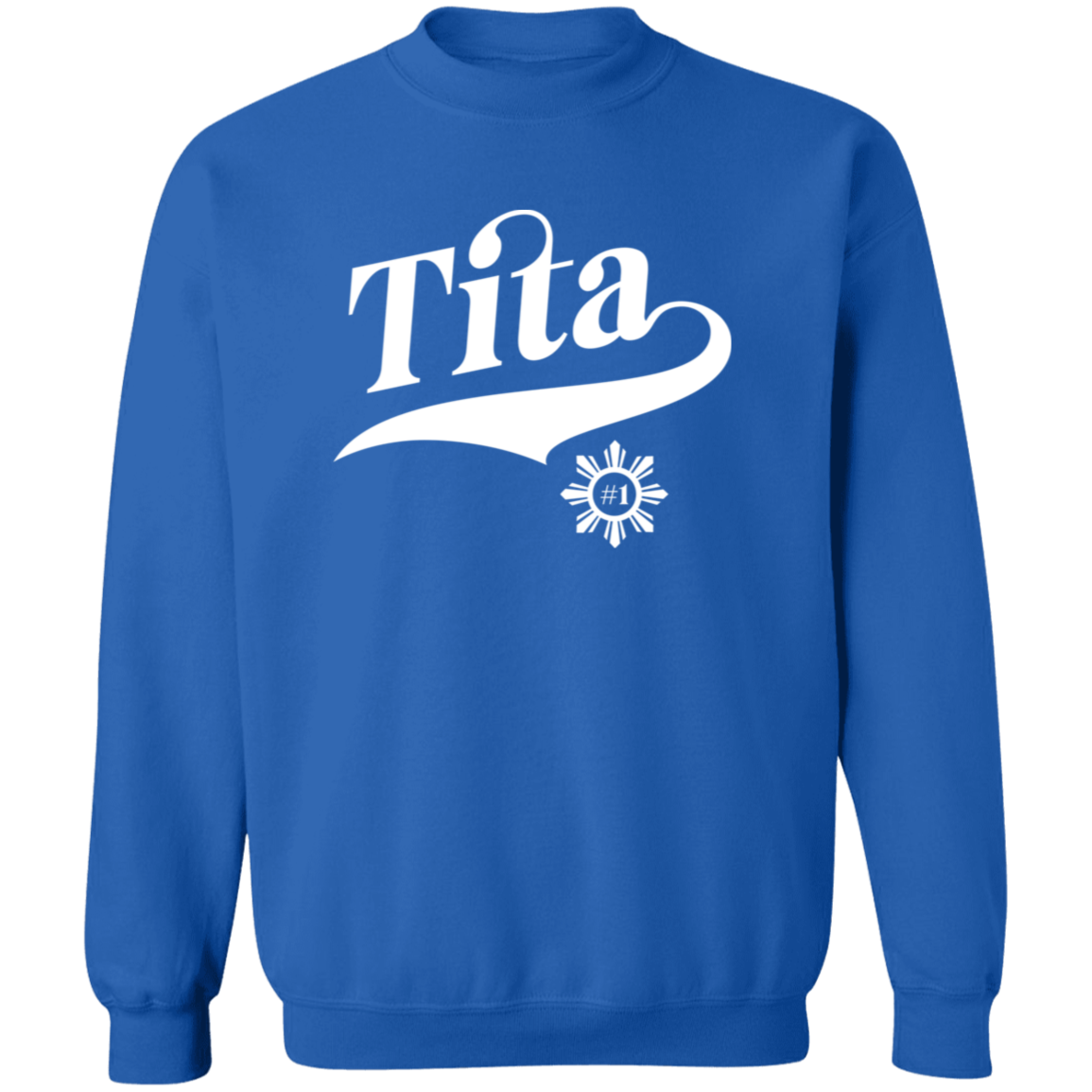 Number One Tita Unisex Crewneck Pullover Sweatshirt