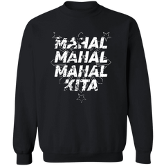 Mahal Na Mahal Na Mahal Kita Unisex Crewneck Pullover Sweatshirt