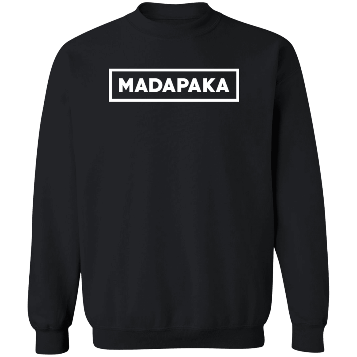 Madapaka Dont Trip Unisex Crewneck Pullover Sweatshirt