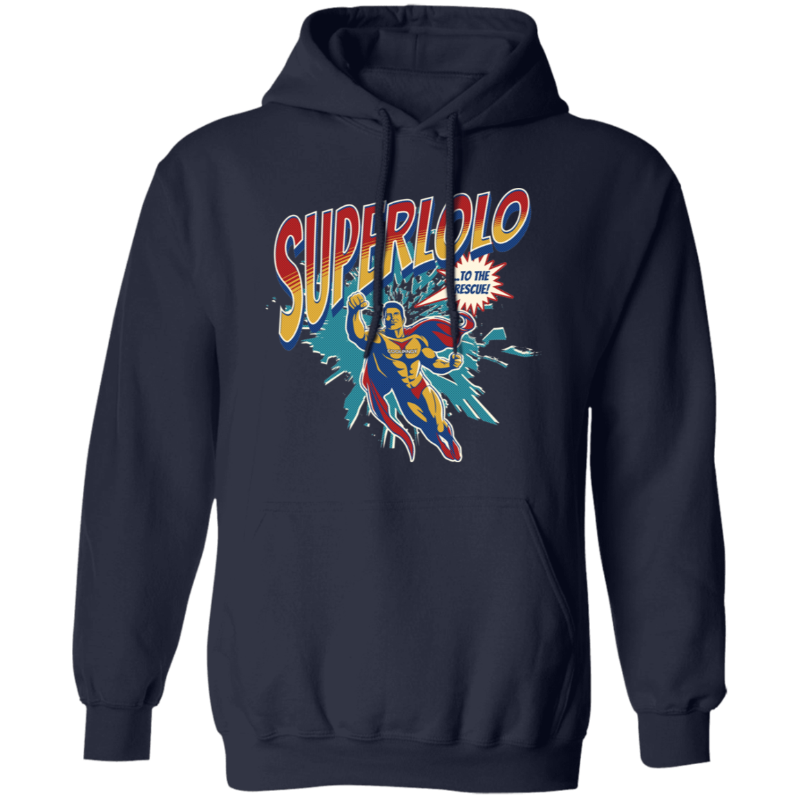 Super Lolo To The Rescue Unisex Pullover Hoodie