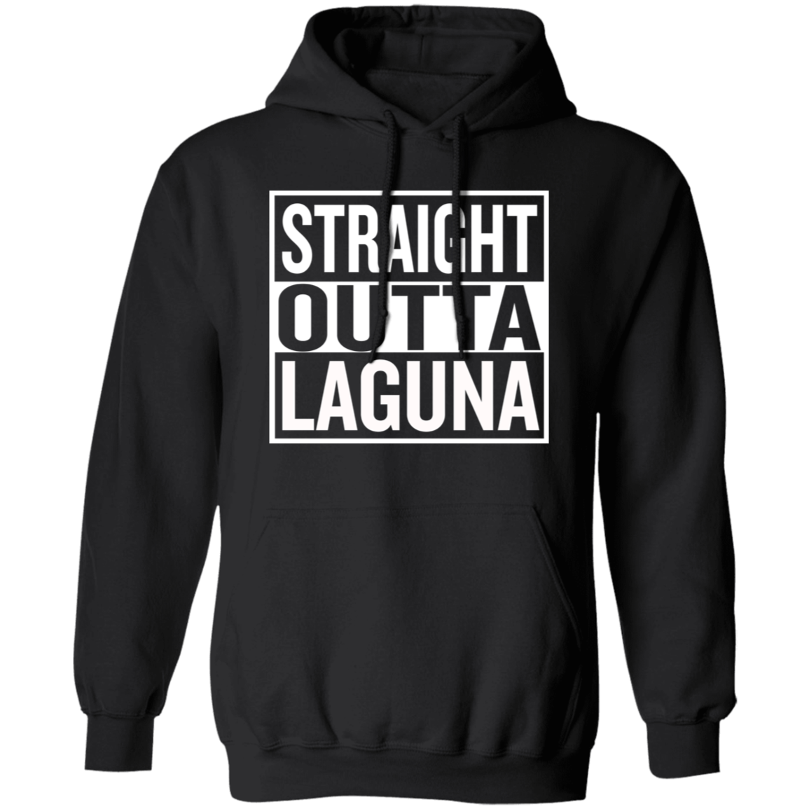 Straight Outta Laguna Unisex Pullover Hoodie