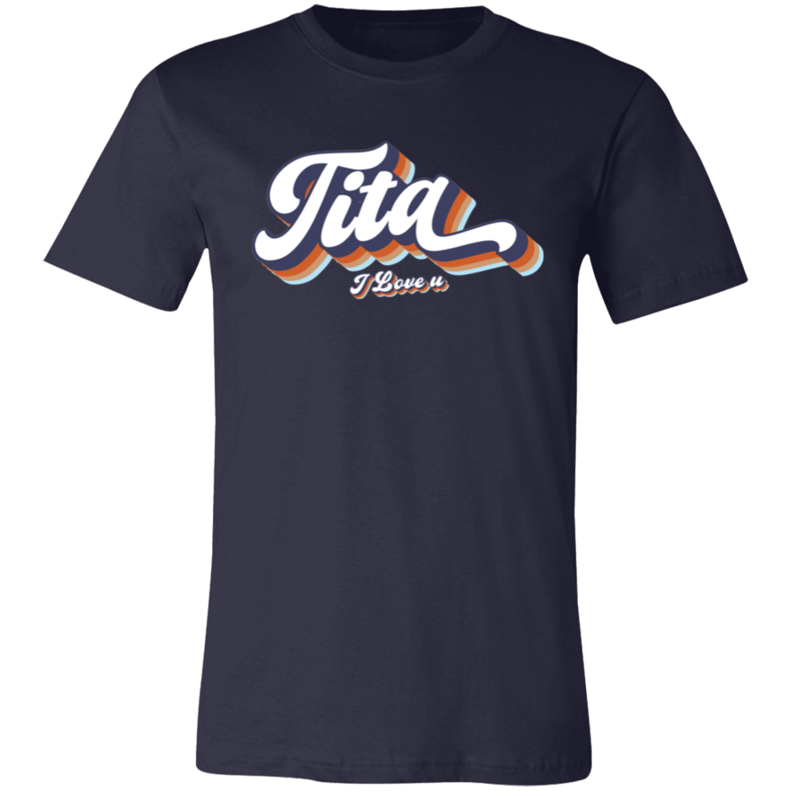 Tita I Love U Unisex Jersey T-Shirt