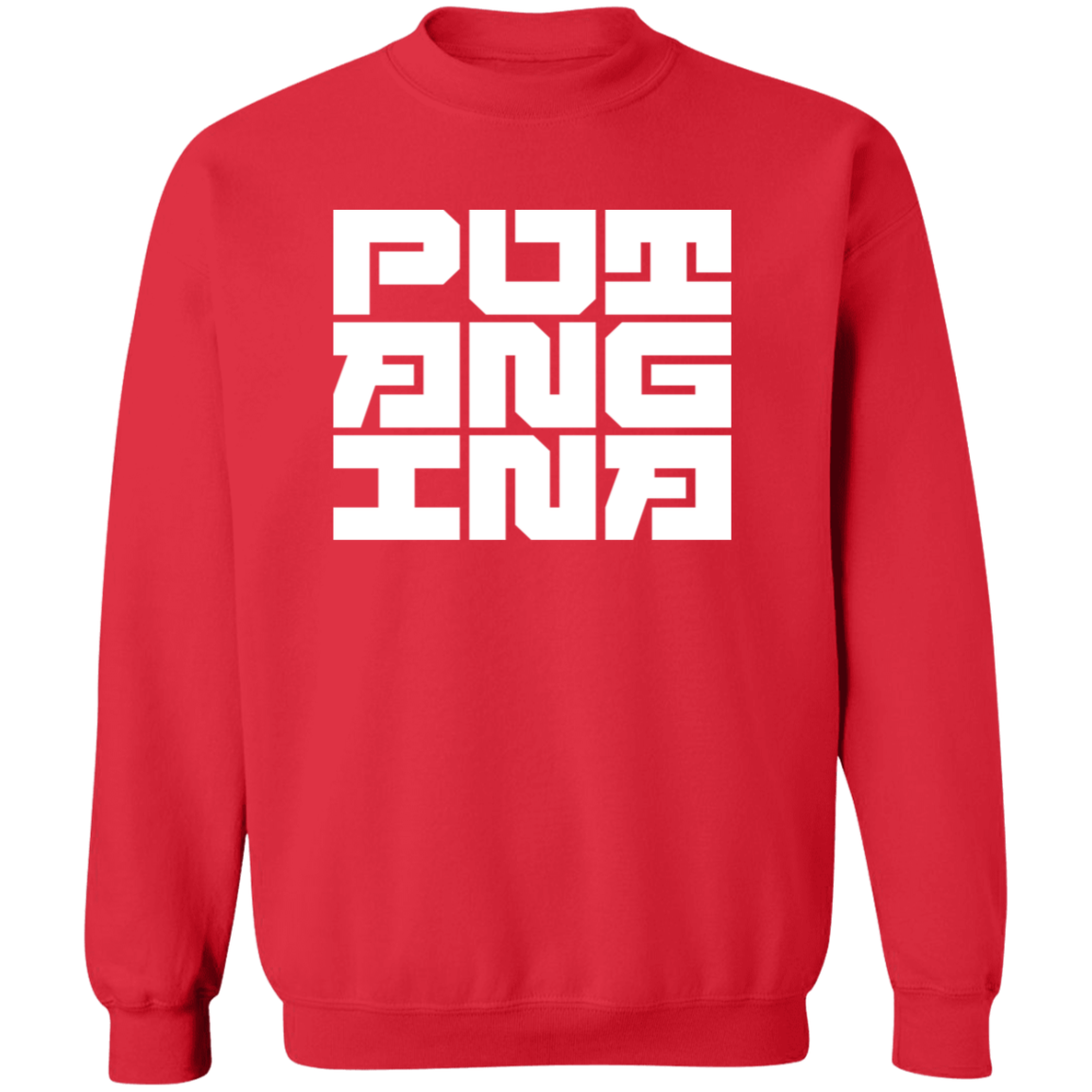 Putangina Square Unisex Crewneck Pullover Sweatshirt