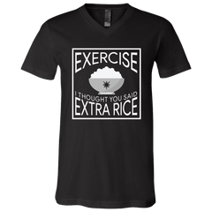 Exercise I Thought You Said Extra Rice Unisex Jersey V-Neck T-Shirt