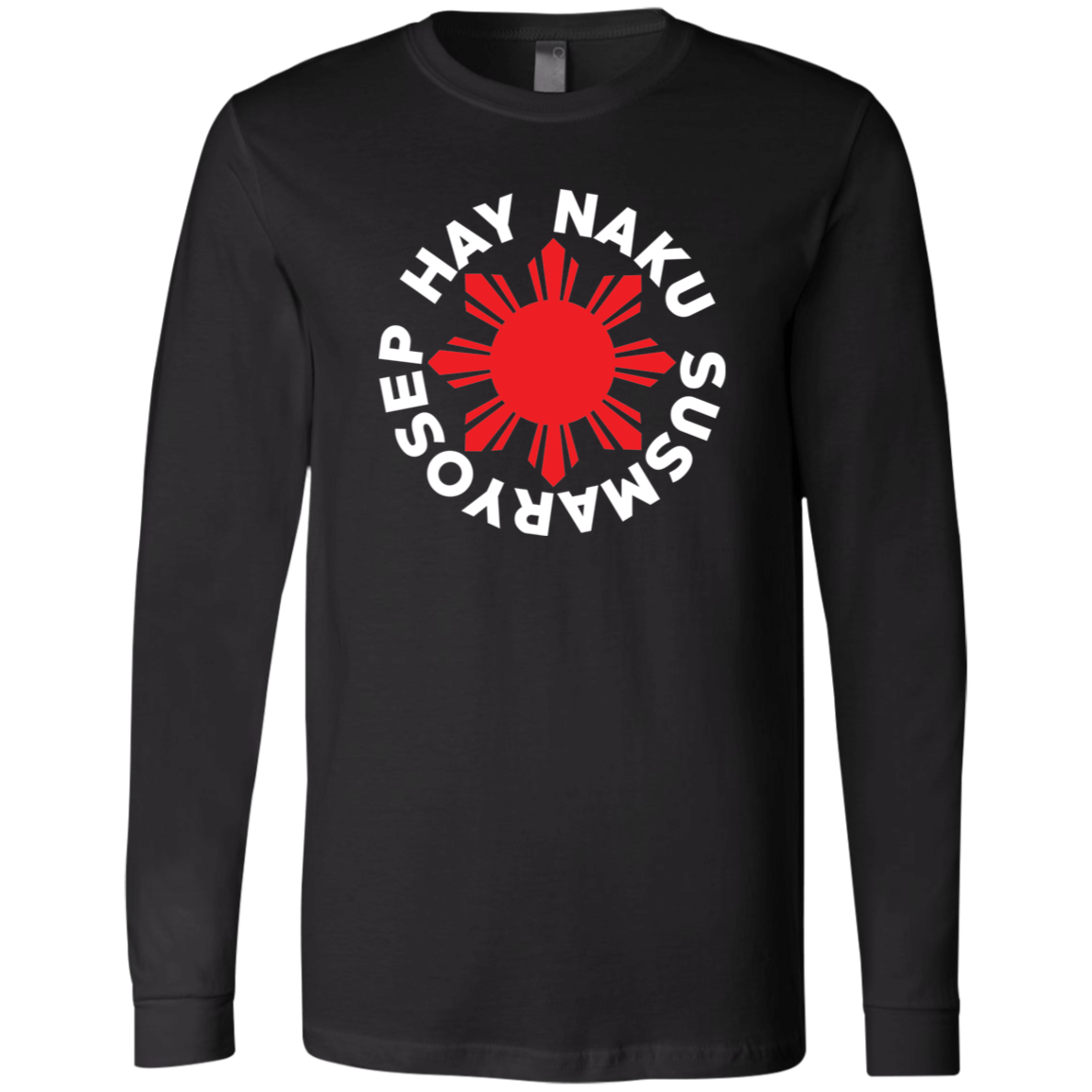 Hay Naku Susmaryosep Red Sun Unisex Jersey Long Sleeve T-Shirt