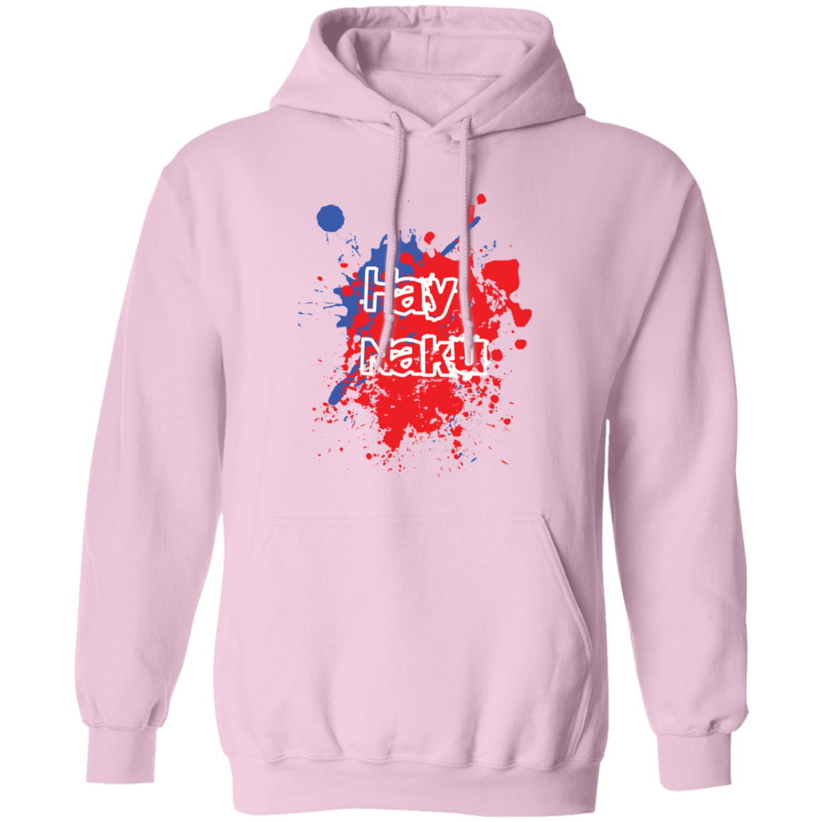 Hay Naku Splatter Unisex Pullover Hoodie