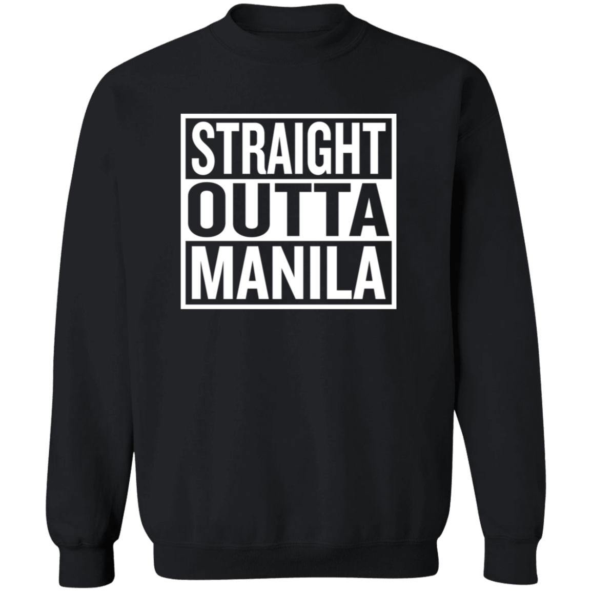 Straight Outta Manila Unisex Crewneck Pullover Sweatshirt