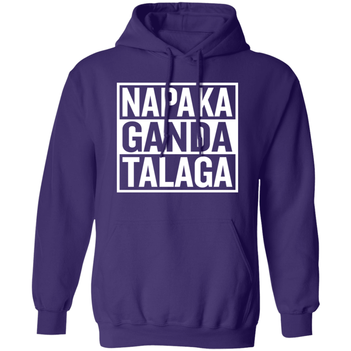 Napaka Ganda Talaga Unisex Pullover Hoodie