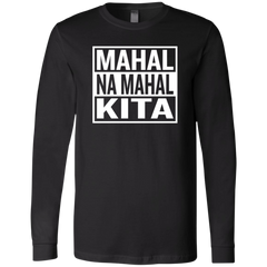 Mahal Na Mahal KIta Unisex Jersey Long Sleeve T-Shirt