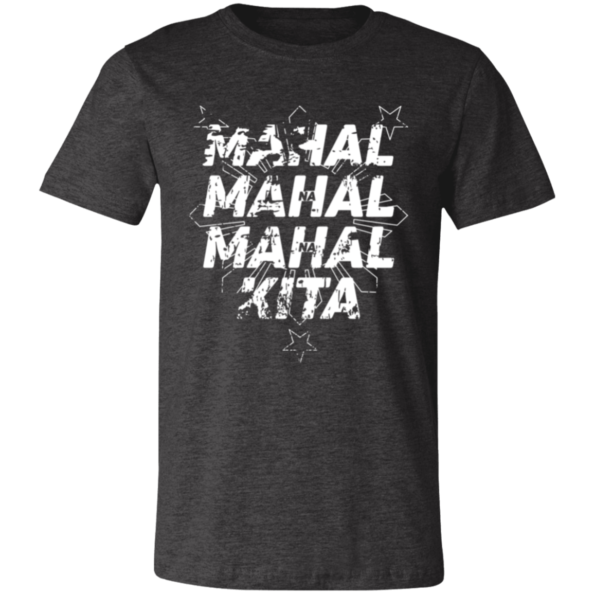 Mahal Na Mahal Na Mahal Kita Unisex Jersey T-Shirt