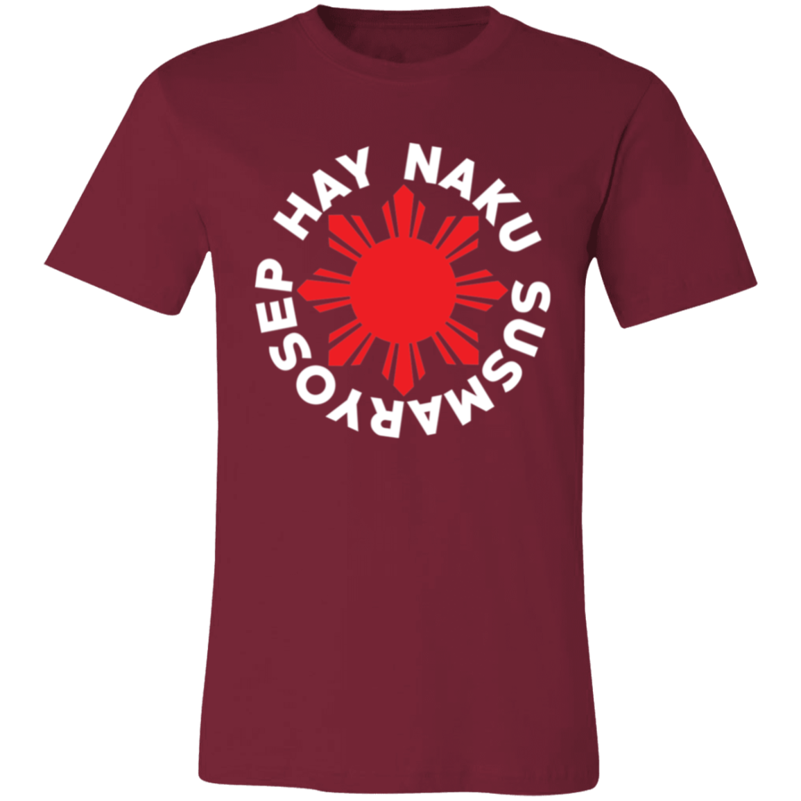 Hay Naku Susmaryosep Red Sun Unisex Jersey T-Shirt