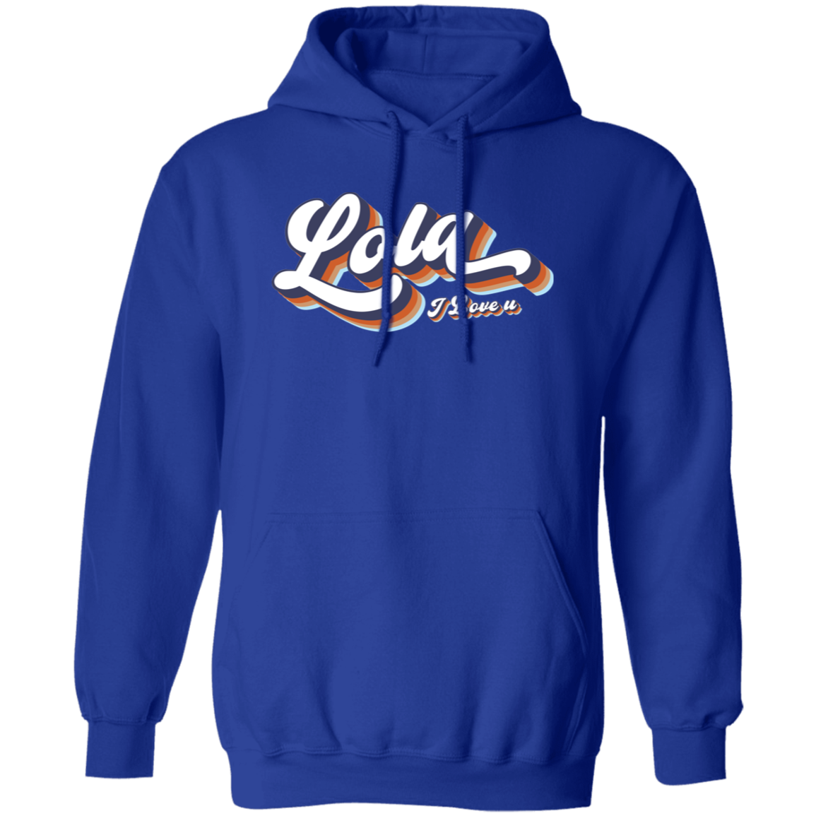 Lola I Love U Unisex Pullover Hoodie