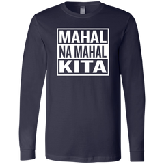 Mahal Na Mahal KIta Unisex Jersey Long Sleeve T-Shirt