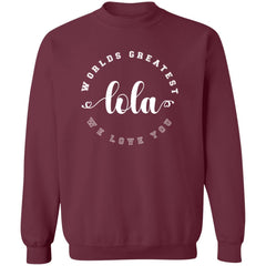 Worlds Greatest Lola We Love You Unisex Crewneck Pullover Sweatshirt