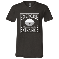 Exercise I Thought You Said Extra Rice Unisex Jersey V-Neck T-Shirt