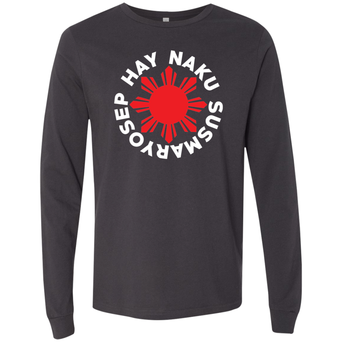 Hay Naku Susmaryosep Red Sun Unisex Jersey Long Sleeve T-Shirt