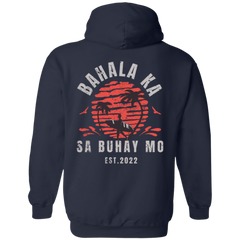 Bahala Ka Sa Buhay Mo Unisex Pullover Hoodie