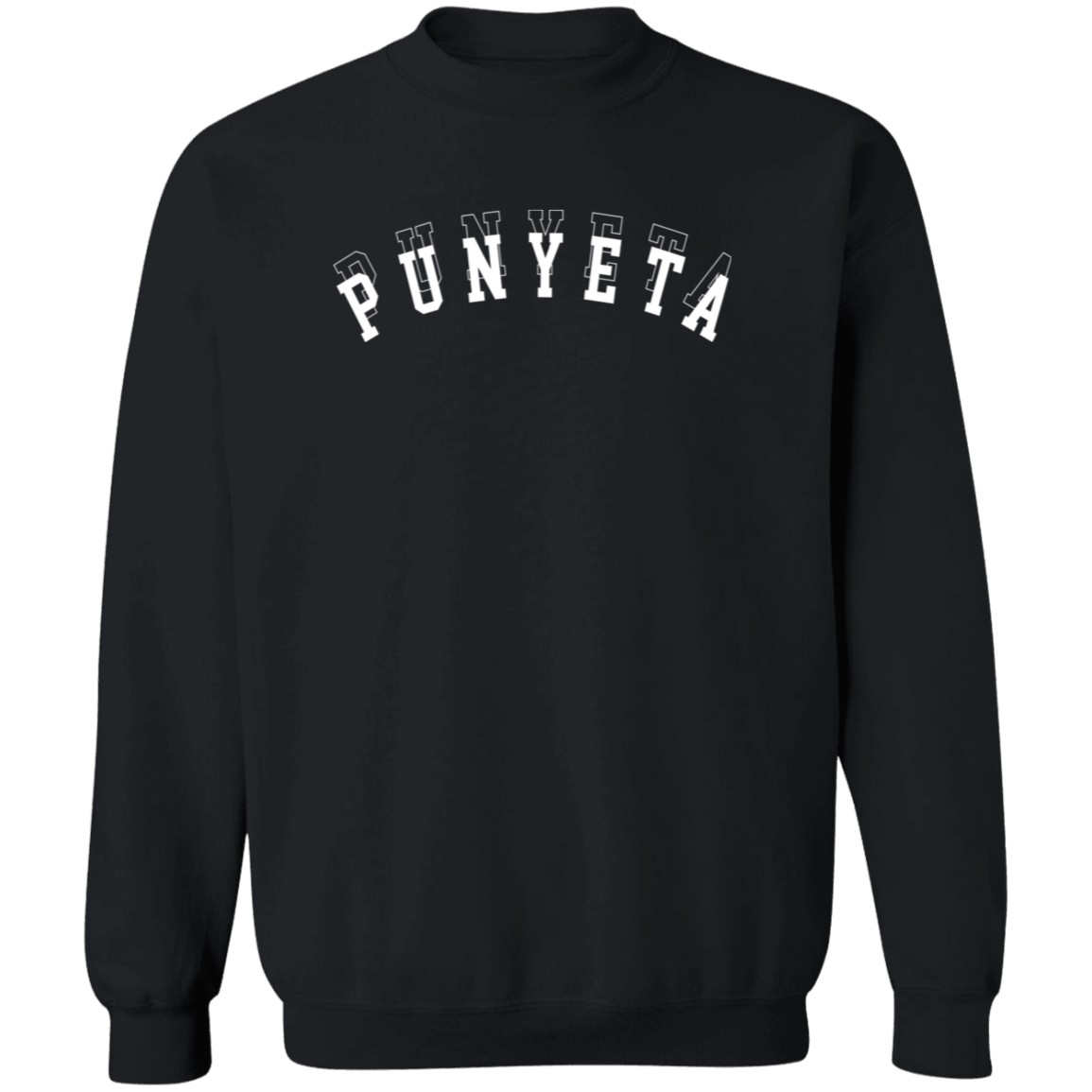 Punyeta Unisex Crewneck Pullover Sweatshirt