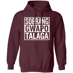 Sobrang Gwapo Talaga Unisex Pullover Hoodie