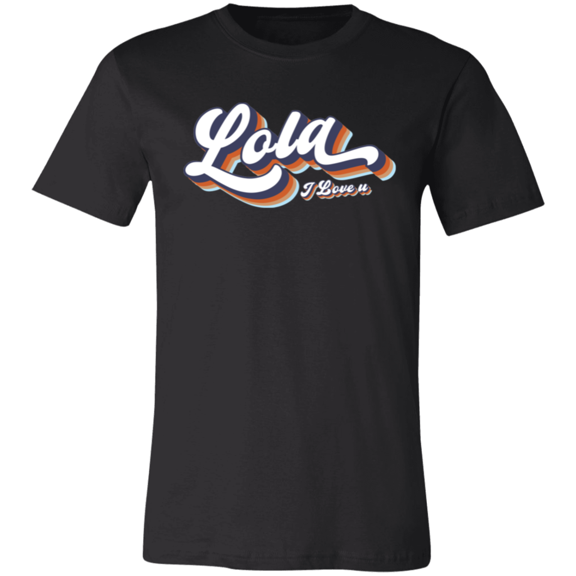 Lola I Love U Unisex Jersey T-Shirt