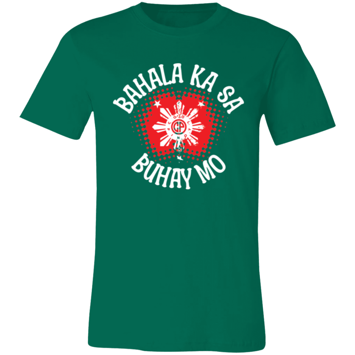 Bahala Ka Sa Buhay Mo Star Unisex Jersey T-Shirt