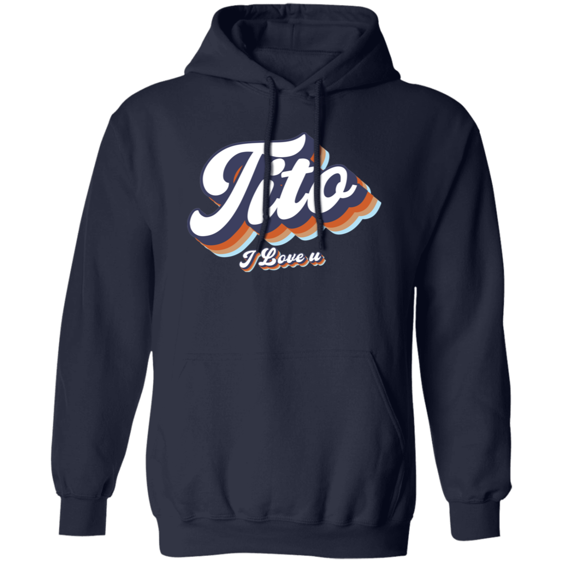 Tito I Love U Unisex Pullover Hoodie