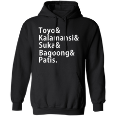 Toyo Kalamansi Suka Bagoong Patis Unisex Pullover Hoodie