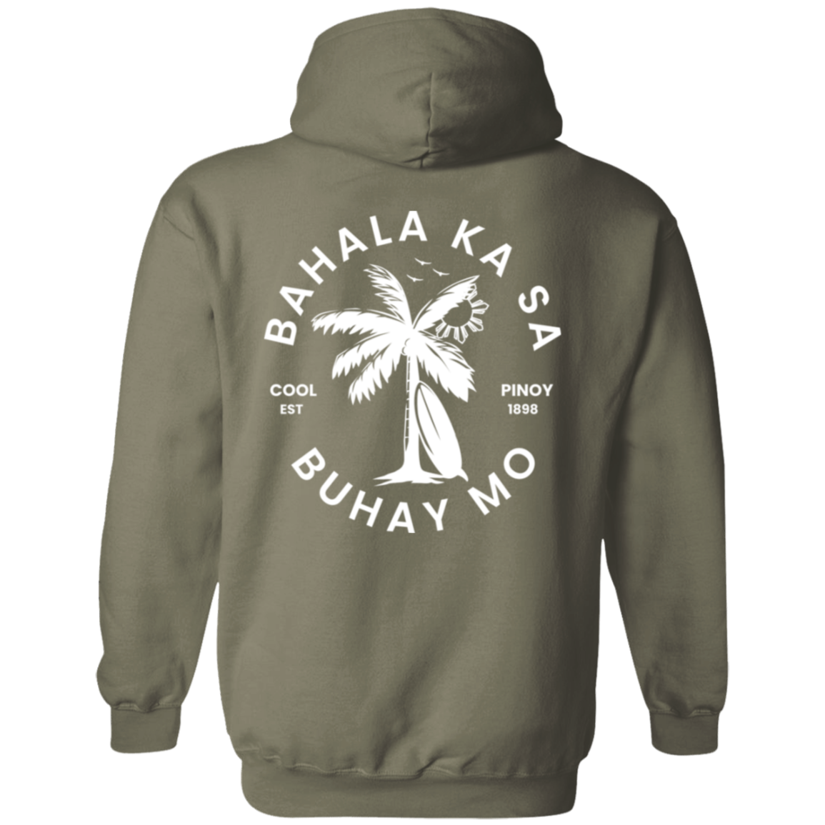 Bahala Ka Sa Buhay Mo Palm Tree Unisex Pullover Hoodie