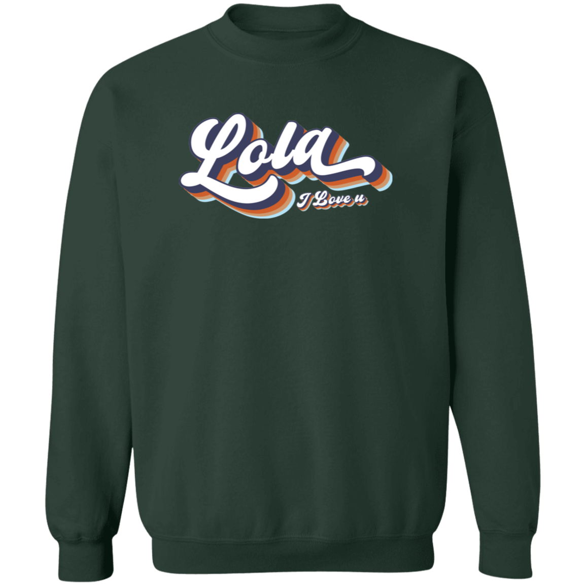 Lola I Love U Unisex Crewneck Pullover Sweatshirt