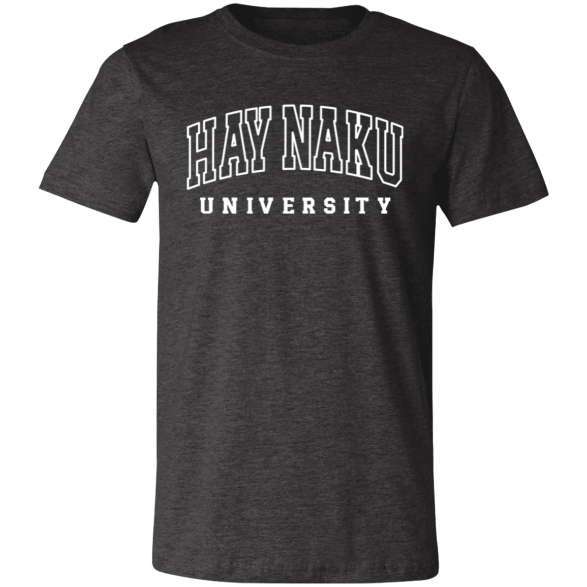 Hay Naku University Law Unisex Jersey T-Shirt