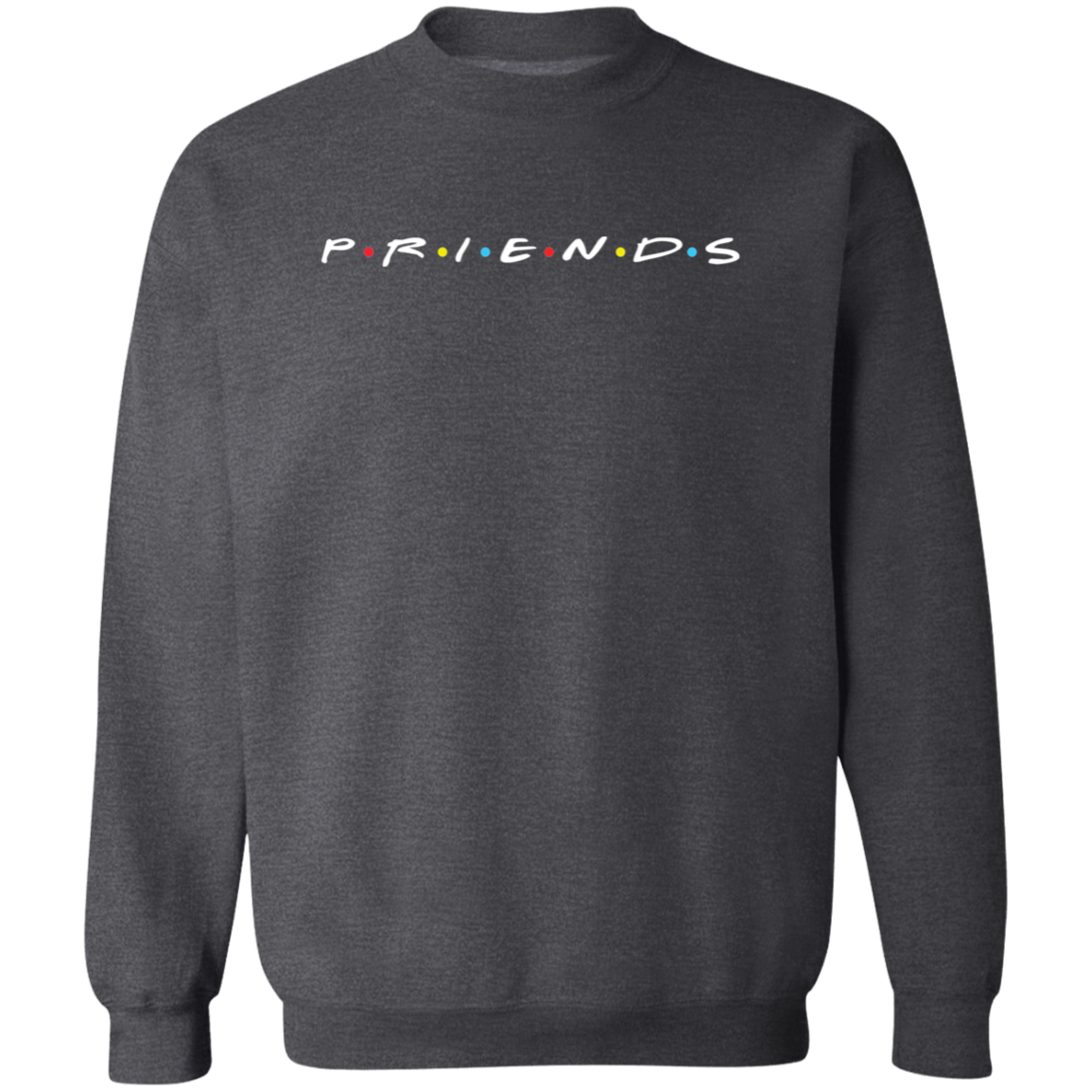 Priends Unisex Crewneck Pullover Sweatshirt