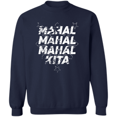 Mahal Na Mahal Na Mahal Kita Unisex Crewneck Pullover Sweatshirt