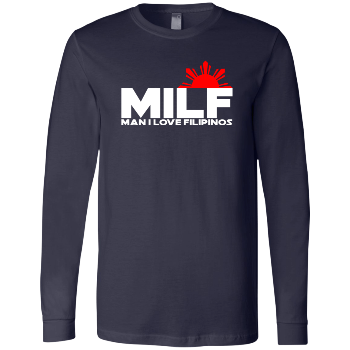 MILF Man I Love Filipinos Unisex Jersey Long Sleeve T-Shirt